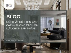 nội thất biệt thự cao cấp